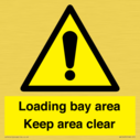 loading-bay-area-keep-area-clear-sign~